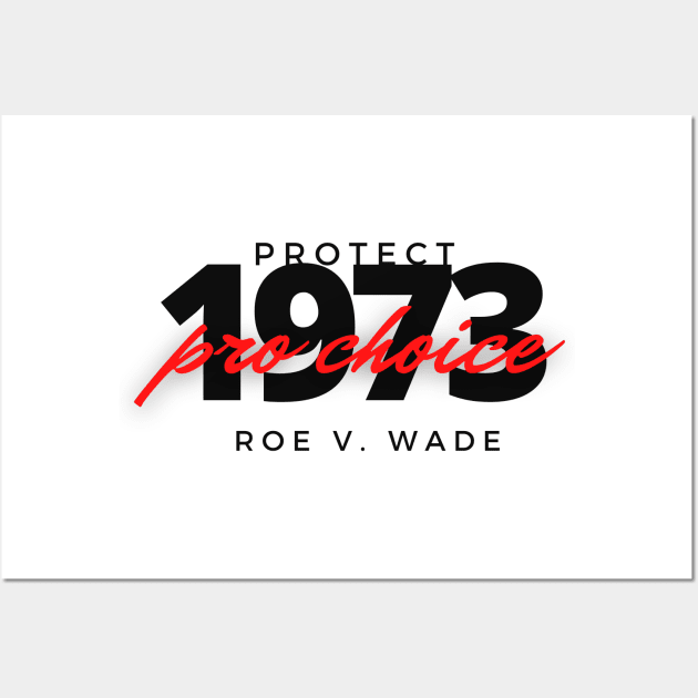 Protect Roe V Wade Wall Art by NICHE&NICHE
